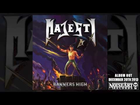 MAJESTY - Banners High