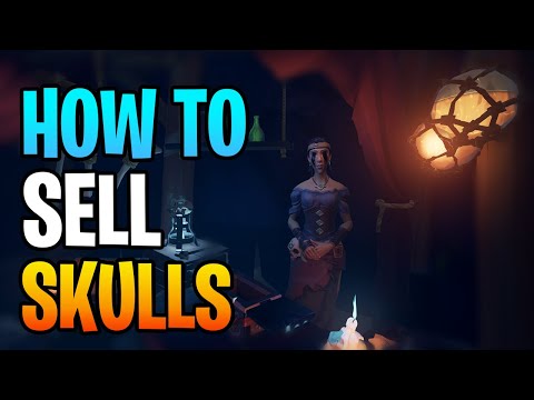 Sea Of Thieves Where To Sell Skulls