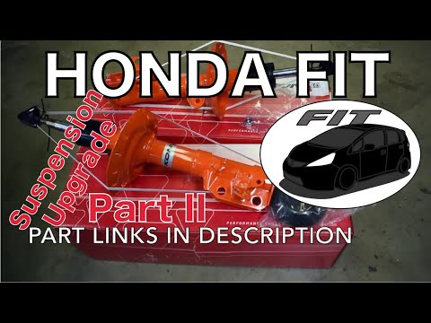Upgrade Honda Fit Suspension Pt. 2 Replace Honda Jazz Shocks