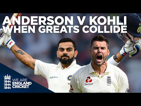 Anderson v Kohli | When Greats Collide | England v India