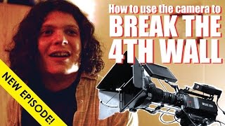 Cinematography For Directors [Ep 8 - Breaking The Fourth Wall]