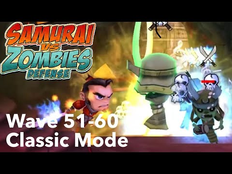 Samurai Vs Zombies Defense Walkthrough | Wave 51-60 | #6