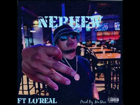 Nephew x Run It Up Ft Lo’real Prod by: MvMix