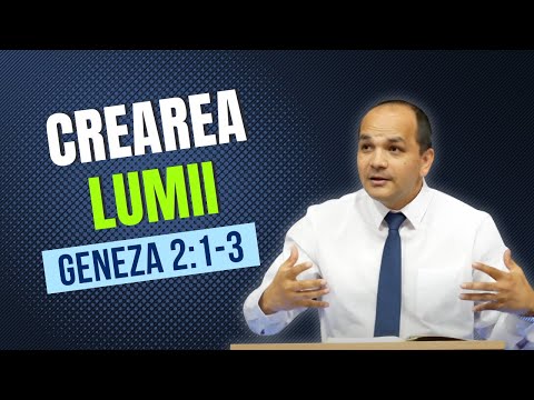 Costel Ghioancă | #Geneza 2:1-3 Partea a 2-a