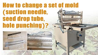 How to Replace Seedling Machine Molds! Guide on Suction Needle, Seed Drop Tube & Hole Punching Unit