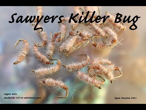FLY TYING SAWYERS KILLER BUG WITH RYAN HOUSTON