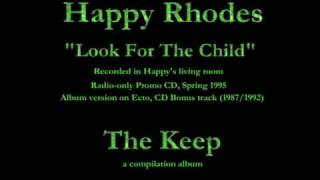 Happy Rhodes - The Keep (1995) - 10 - "Look For The Child" (acoustic)