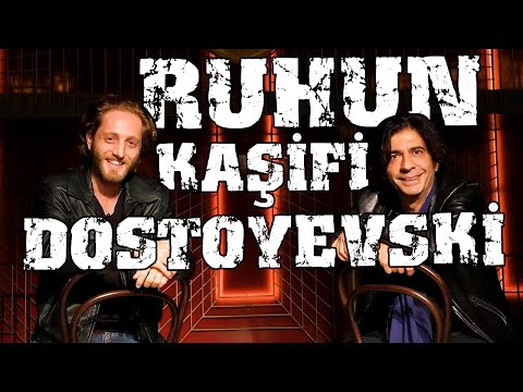 Dostoyevsky, Explorer of the Soul - What Did the Author Mean Here? - Aytuğ Akdoğan B02