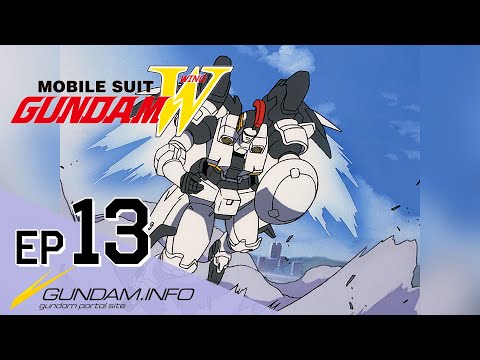 MOBILE SUIT GUNDAM WING HD REMASTER - Episode 13 (EN,HK,TW,KR,VN Sub)