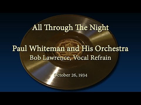 Paul Whiteman - All Through The Night (1934)