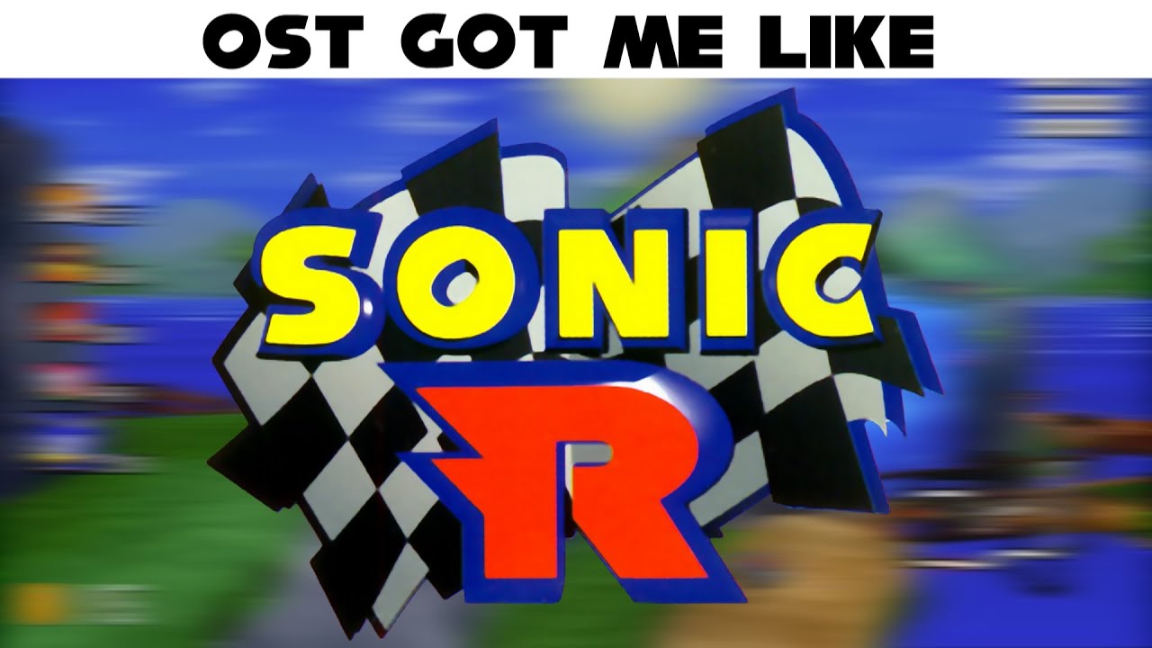 Sonic R OST got me like