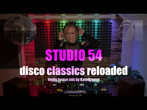 STUDIO 54 - Disco Classics Reloaded - Funky House Mix#15 #disco #funkyhouse #housemusic #studio54