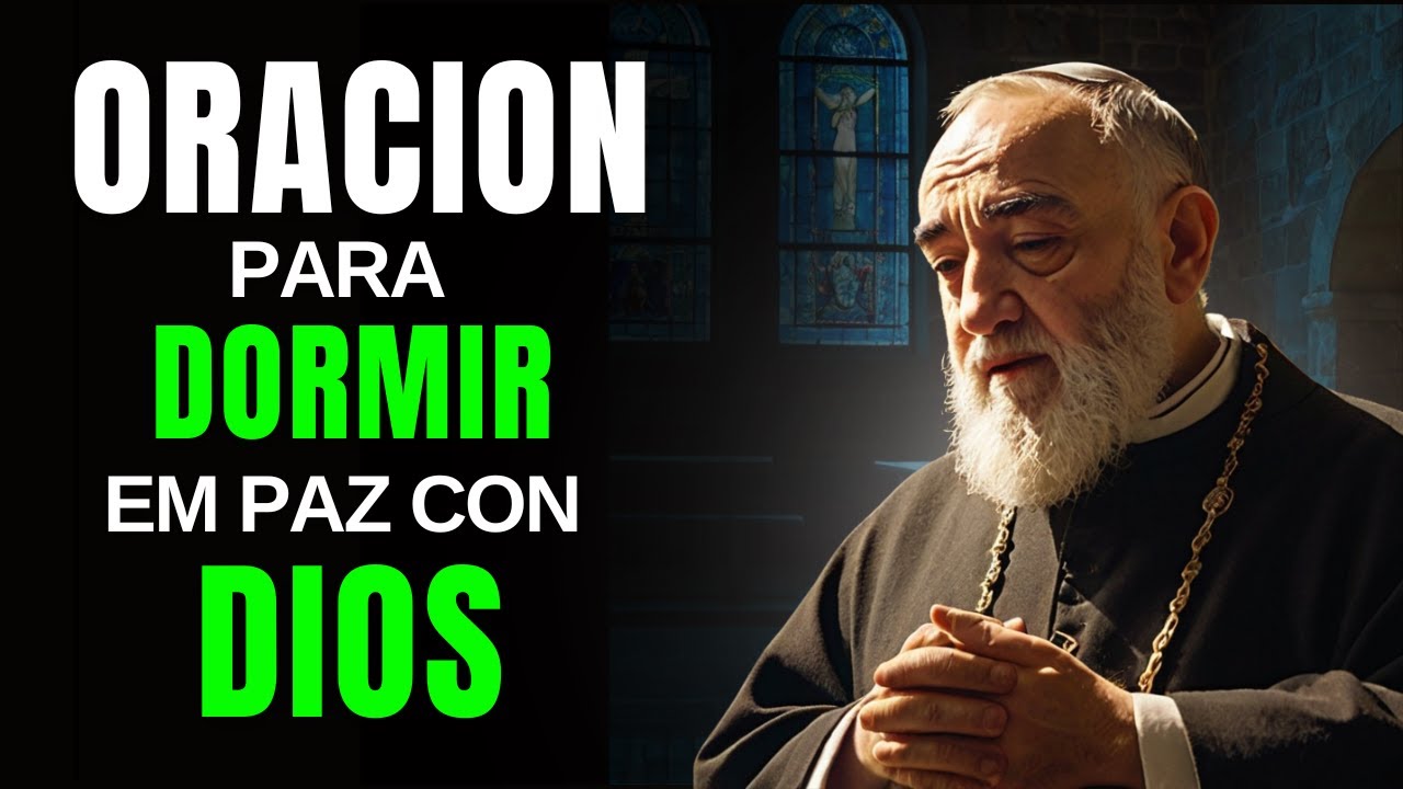 ORACIÓN de la Noche con PADRE PÍO | LUNES 17 DE FEBRERO DE 2025