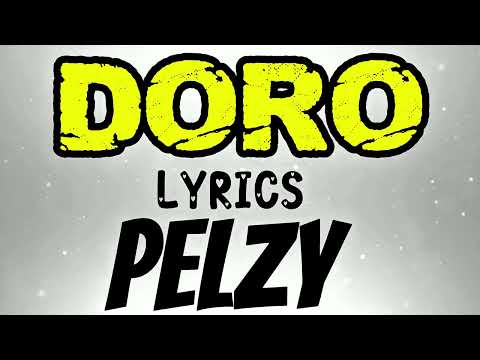 DORO LYRICS • PELZY