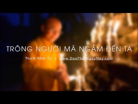 Trông người mà ngẫm đến ta