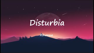 Rihanna - Disturbia (Lyrics)