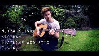 Flatline - Mutya, Keisha & Siobhan Acoustic Cover - Peter Swift