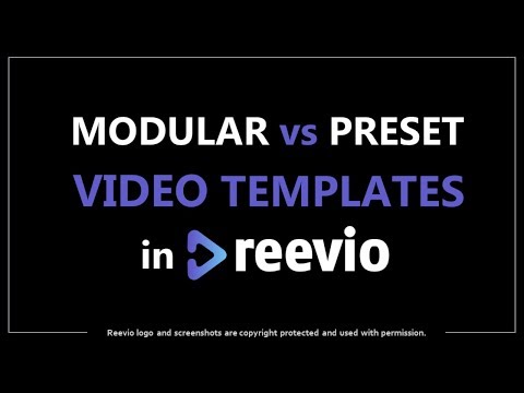 Modular vs Preset Video Templates in Reevio