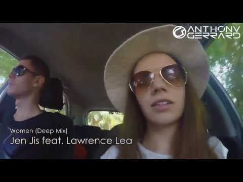 Jen Jis feat  Lawrence Lea - Women (Deep Mix)