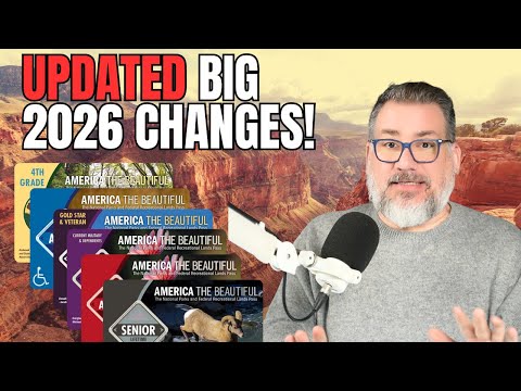 National Park & Federal Land Passes Explained - NEW Non-Resident Fee Details and more