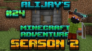 AliJays Minecraft Adventure: Season 2; Episode 24