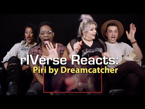 rIVerse Reacts: Piri by Dreamcatcher - M/V Reaction