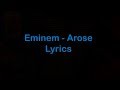 Eminem - Arose [Lyrics]