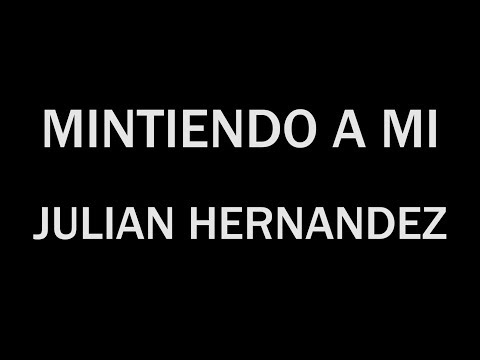 Video thumbnail for Mintiendo a Mi