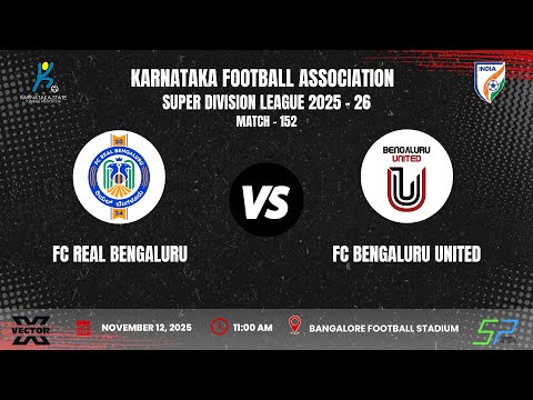KSFA | SUPER DIVISION LEAGUE 2025 - 26 | R - 17 | FC REAL BENGALURU VS FC BENGALURU UNITED