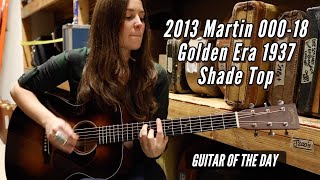 Video thumbnail for 2013 Martin 000-18 Golden Era 1937 Shade Top | Guitar of the Day - Angela Petrilli by Normans Rare Guitars