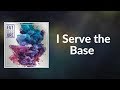 Future - I Serve the Base (Lyrics)