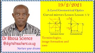 Curved mirror l (concave and convex mirrors) A-level; lesson 1 o f 2