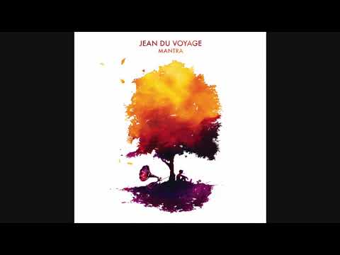 Jean du Voyage - Mantra (Full Album)