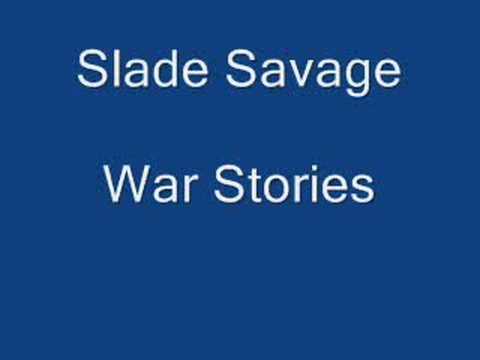 Slade Savage - War Stories