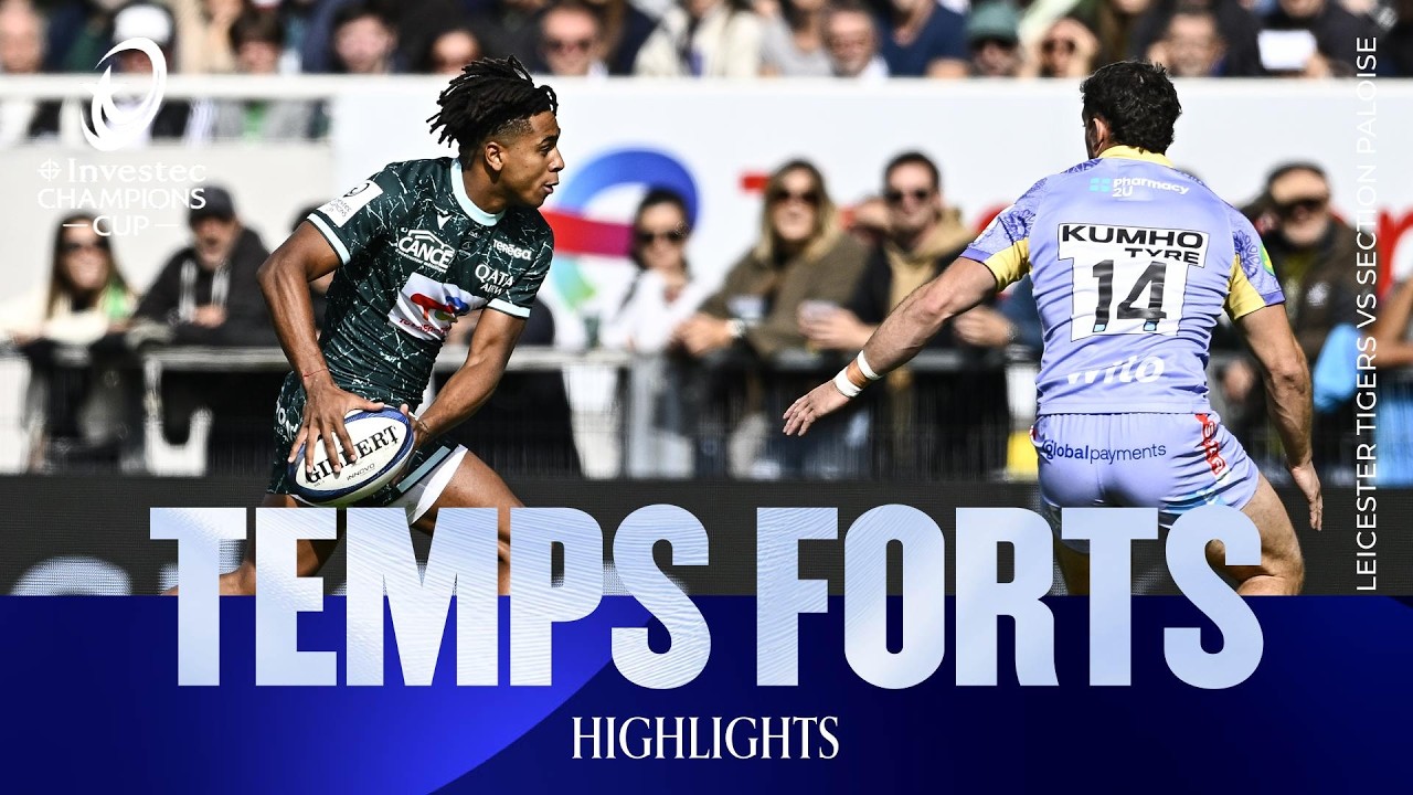 Temps Forts - Section Paloise v Leicester Tigers | Investec Champions Cup 2026/27