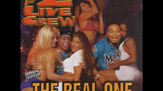 The 2 Live Crew ft. Ice-T - The Real One (1998) CDQ