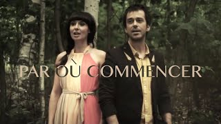Par où commencer