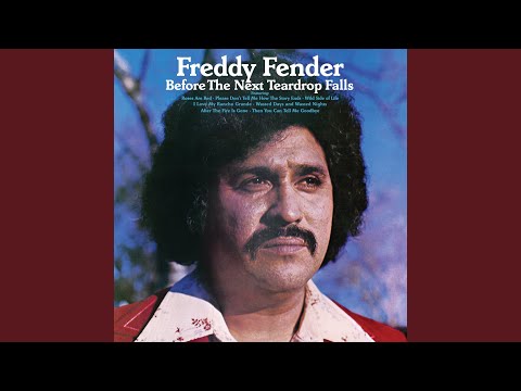 I Almost Called Your Name - Freddy Fender