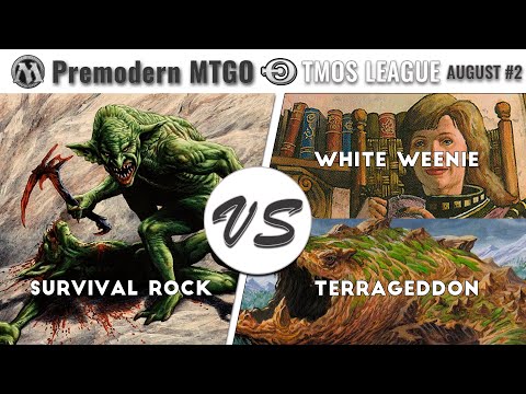 TMOS Weekly August #2 with Survival Rock - Round 1 vs White Weenie and Round 2 vs Terrageddon