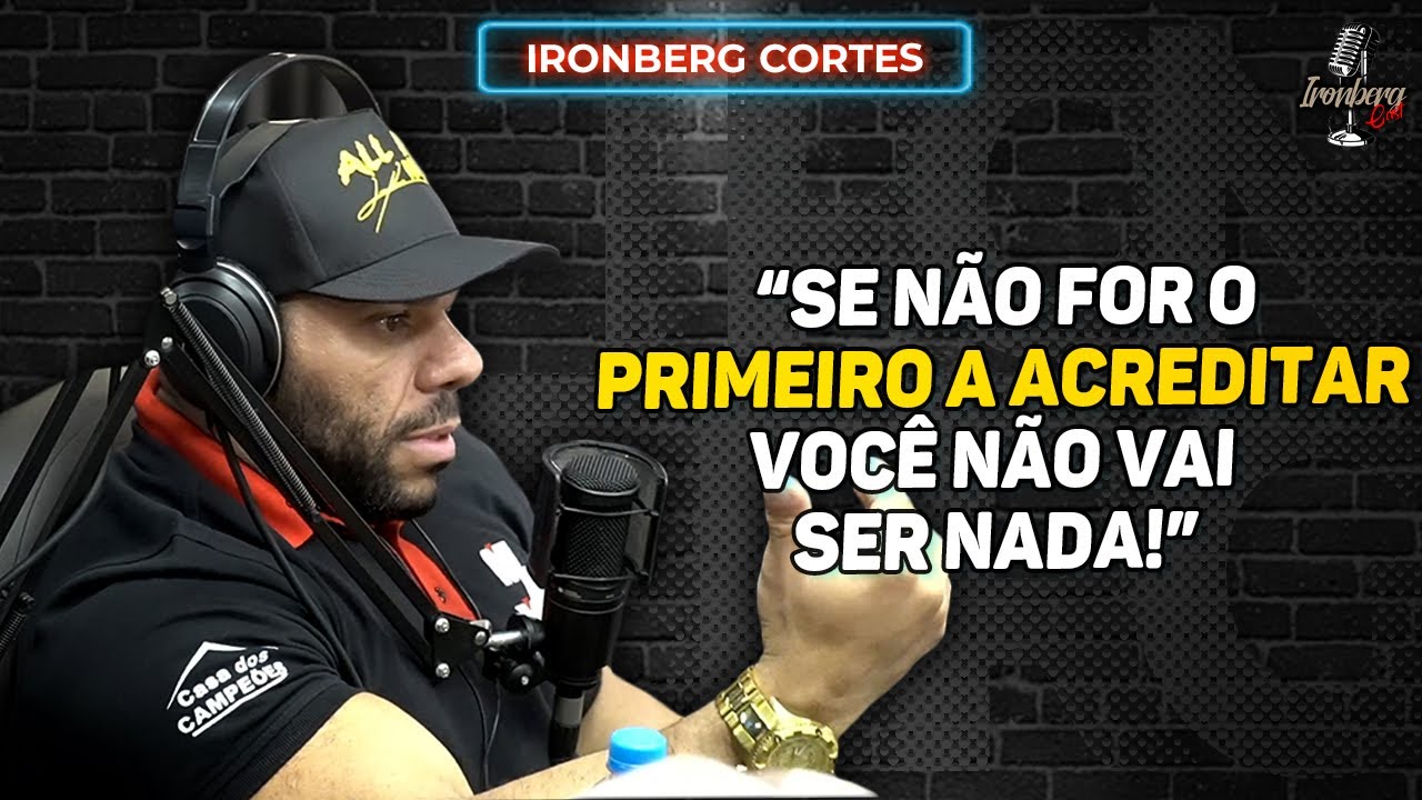 QUER SER UM GRANDE ATLETA? JORLAN PASSA A VISÃO – IRONBERG PODCAST CORTES