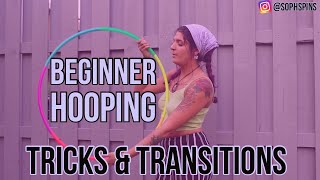 BEGINNER HOOPING TUTORIAL | Easy TRICKS and TRANSITIONS