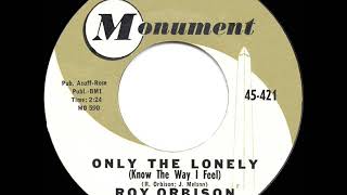 1960 HITS ARCHIVE: Only The Lonely - Roy Orbison (a #2 record)