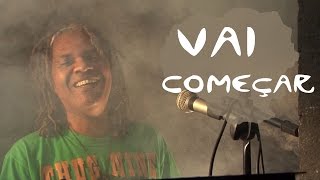 Vai Começar