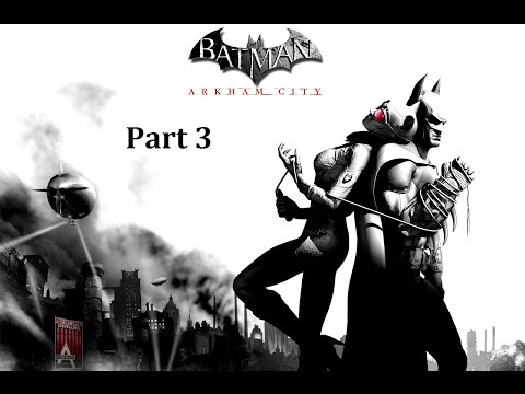 Batman Arkham City (PS3) 100 % Walkthrough 3 Two-Face's Courtroom