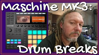 Maschine Essentials 101 : Chopping Drum Breaks