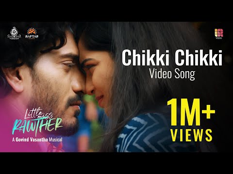 Chikki Chikki | Little Miss Rawther | Gouri Kishan | Govind Vasantha | Benny Dayal | Shersha