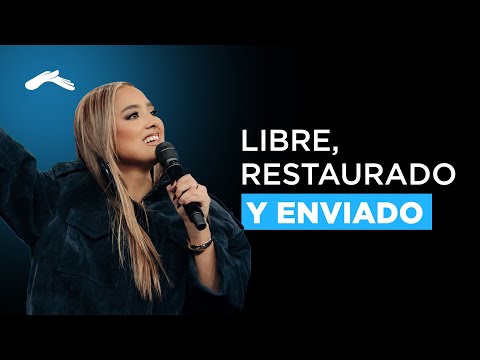 Libre, restaurado y enviado - Waleska Morales | Hechos29 #prédicascristianas