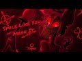 Smile Like You Mean It By Paranoid DJ { Lyrics & Reupload }