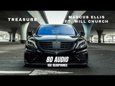 Marcus Ellis - Treasure ft. Will Church - 8D AUDIO
