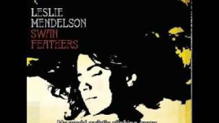 If I Don&#39;t Stop Loving You - Leslie Mendelson